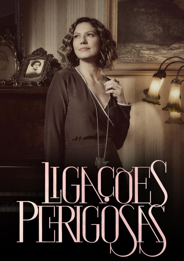 Ligações Perigosas - Temporada 1