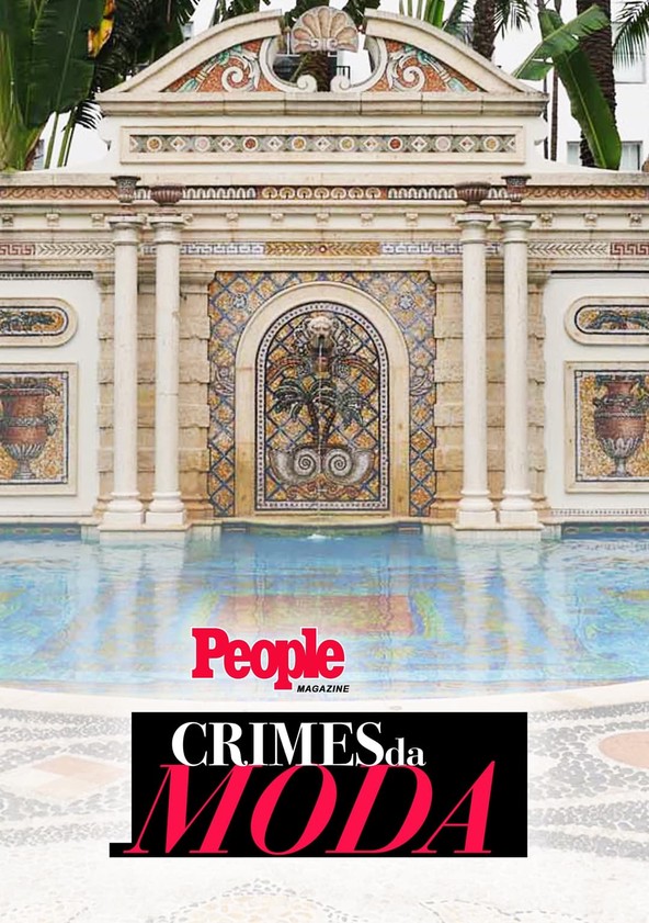 People Magazine: Crimes da Moda - Temporada 1