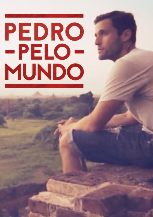 Pedro pelo Mundo - Temporada 1