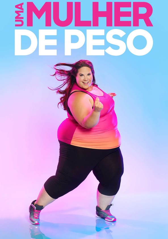 Uma Mulher de Peso - Temporada 3