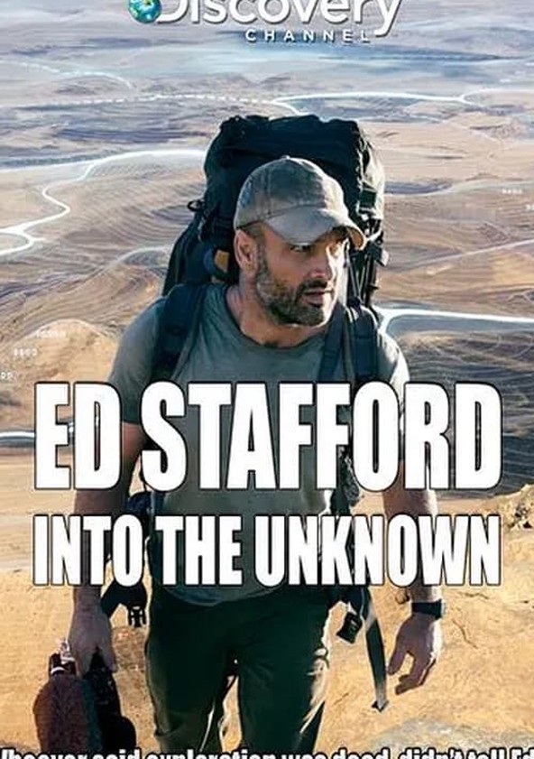 Ed Stafford: Rumo ao Desconhecido - Temporada 1
