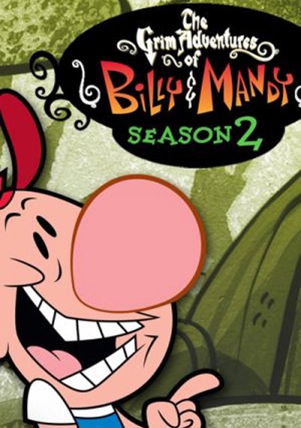 As Terríveis Aventuras de Billy e Mandy - Temporada 2