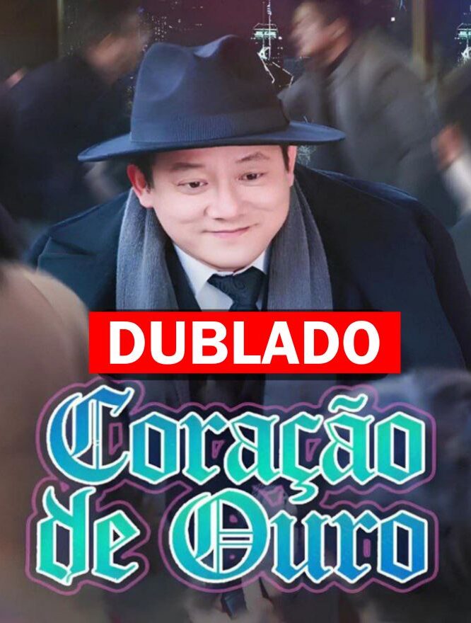 CORAÇÃO DE OURO - Temporada 1