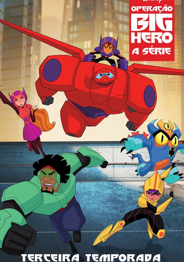 Operação Big Hero: A Série - Temporada 3