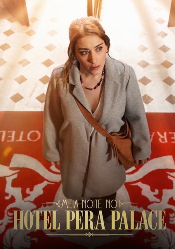 Meia-Noite no Hotel Pera Palace - Temporada 2