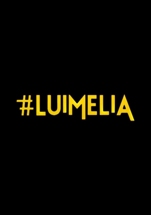 #Luimelia - Temporada 1