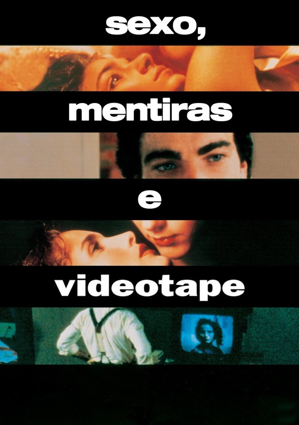 Sexo, Mentiras e Videotape