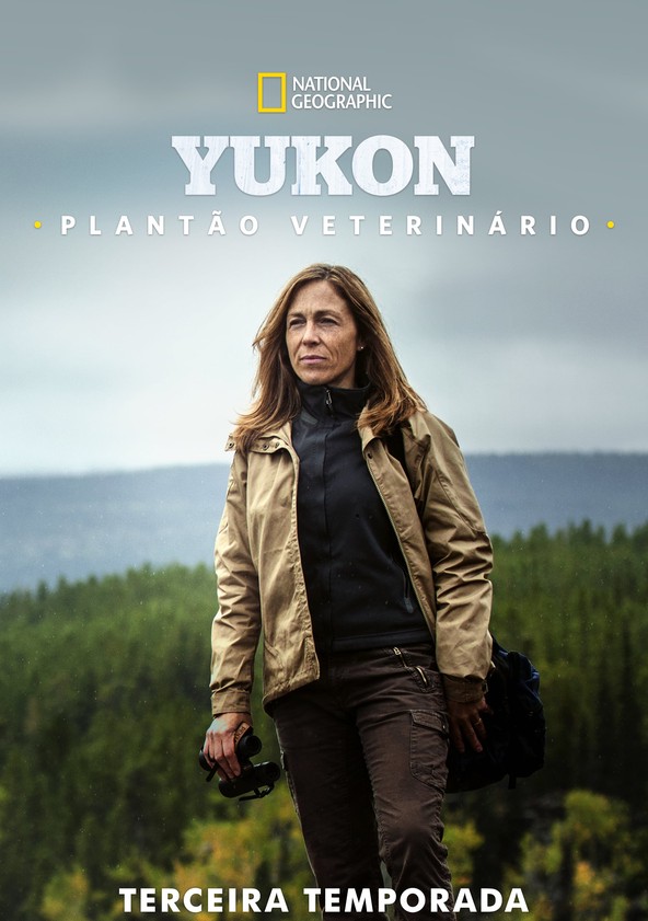 Yukon: Plantão Veterinário - Temporada 3