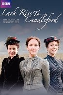 Lark Rise to Candleford - Temporada 3