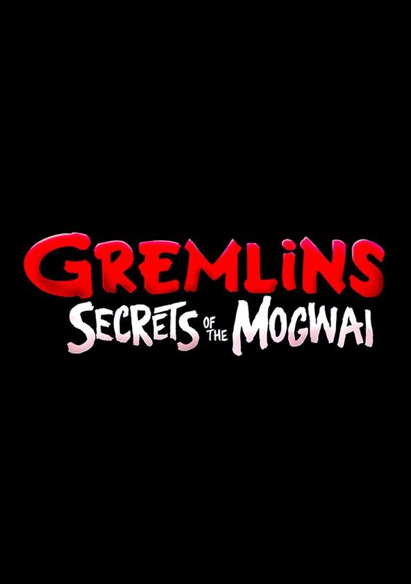 Gremlins: Segredos dos Mogwai - Temporada 1