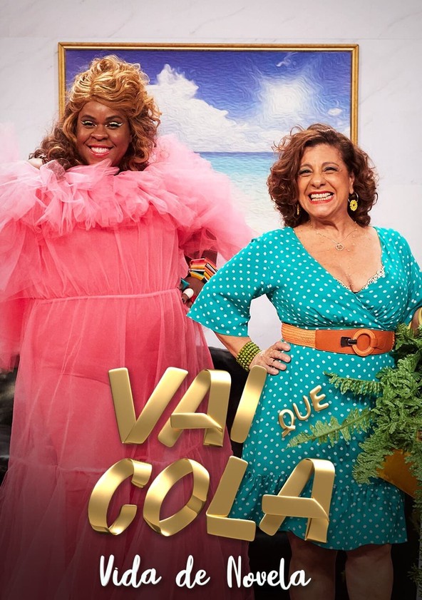 Vai que Cola - Temporada 8