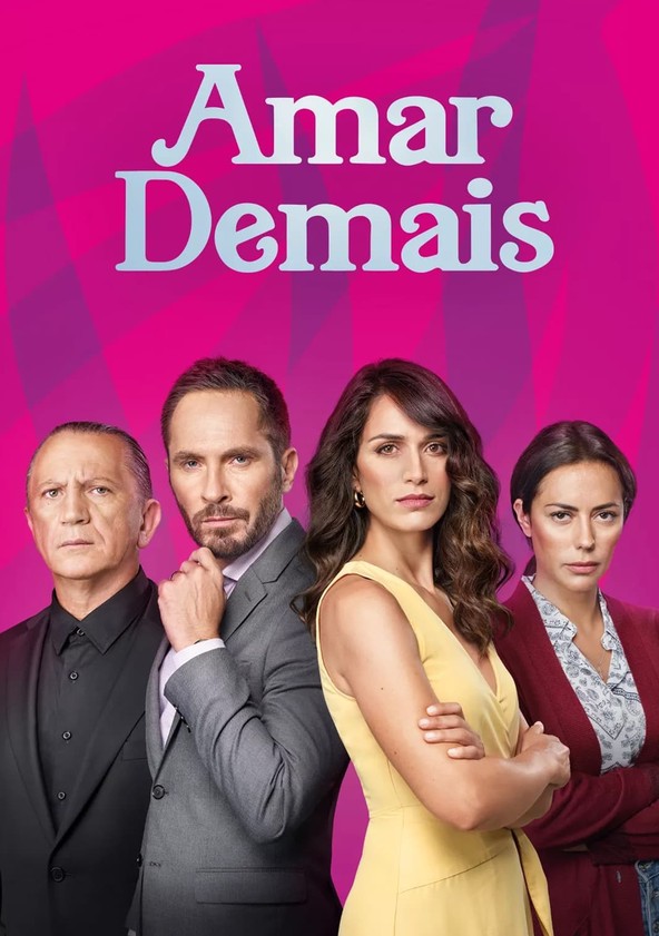 Amar Demais - Temporada 1