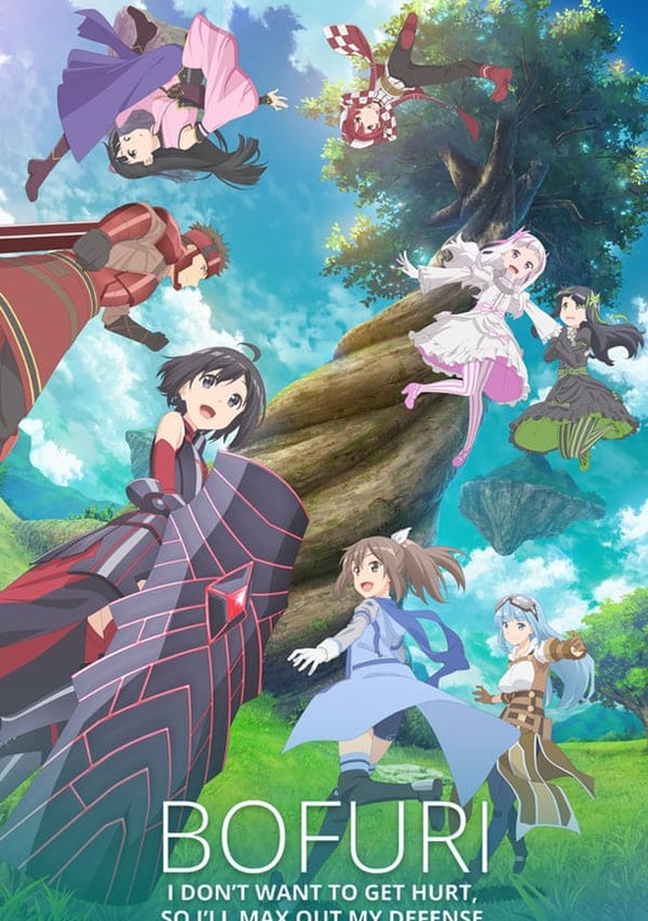 BOFURI: I Don't Want to Get Hurt, So I'll Max Out My Defense - Temporada 1