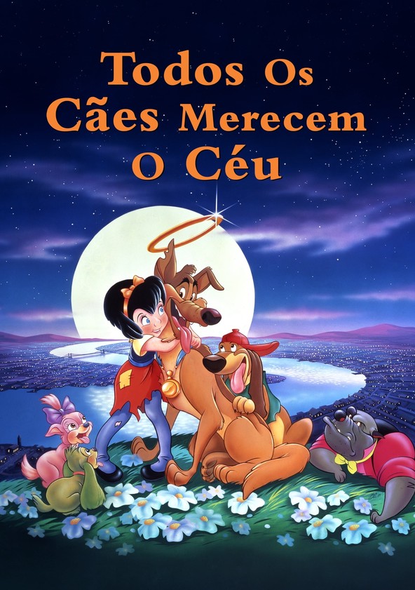Todos os Cães Merecem o Céu