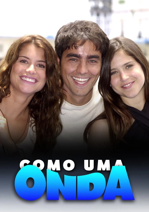 Como uma Onda - Temporada 1