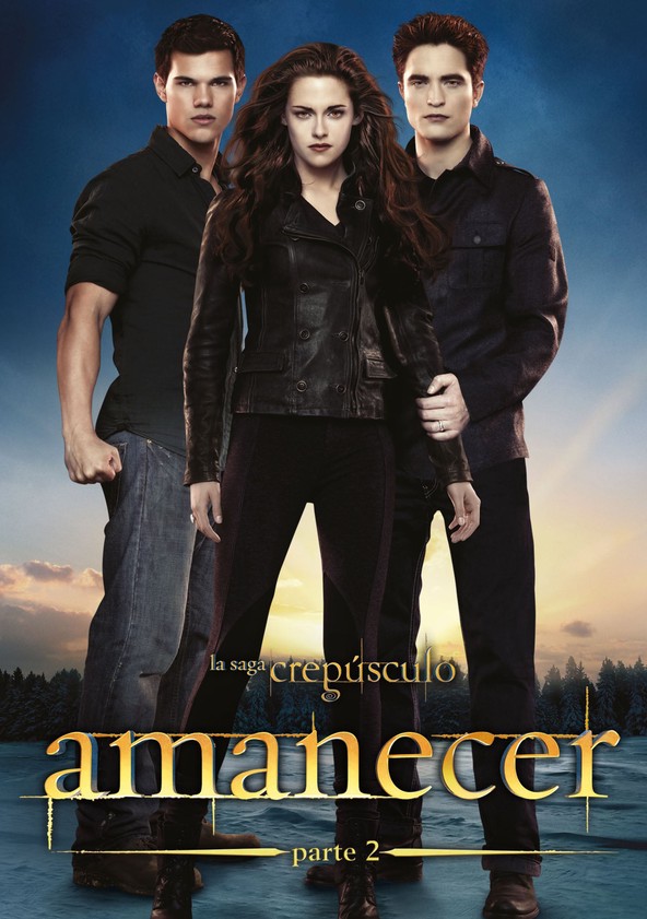 Crepúsculo, la saga: Amanecer (parte 2)