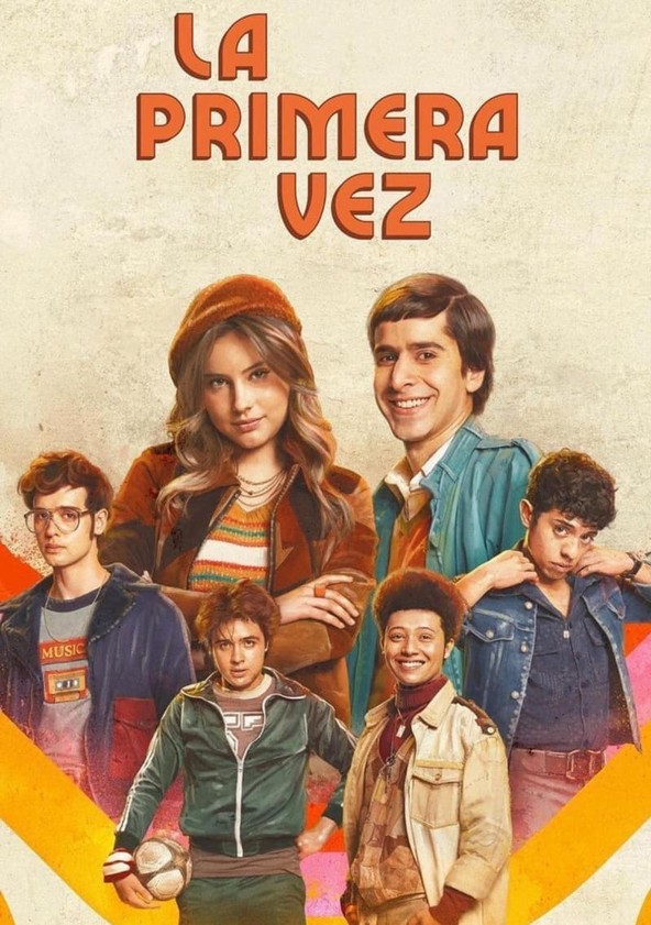 La primera vez - Temporada 1