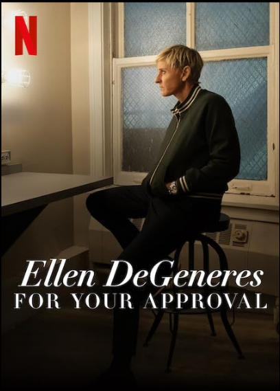Ellen DeGeneres: For Your Approval