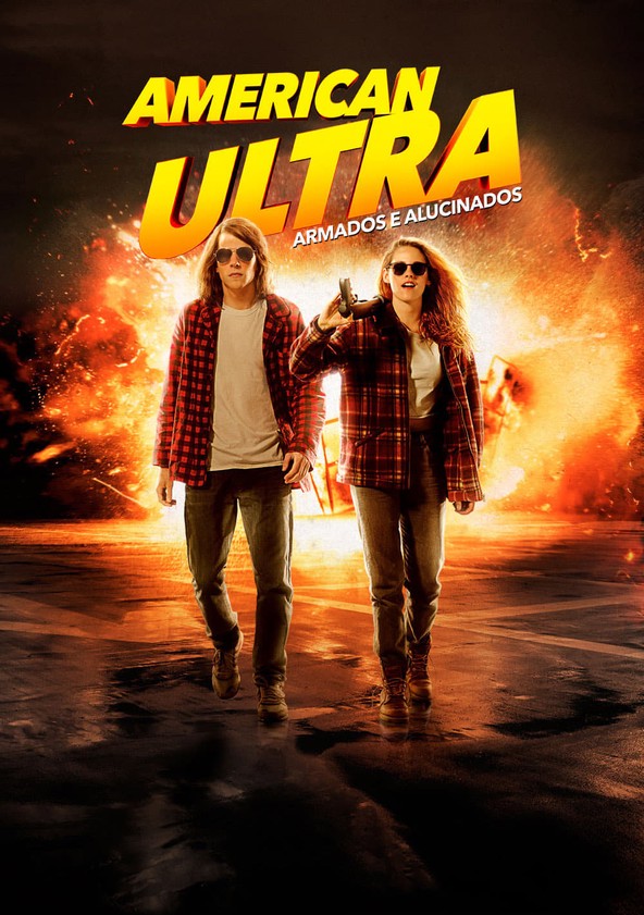 American Ultra - Armados e Alucinados