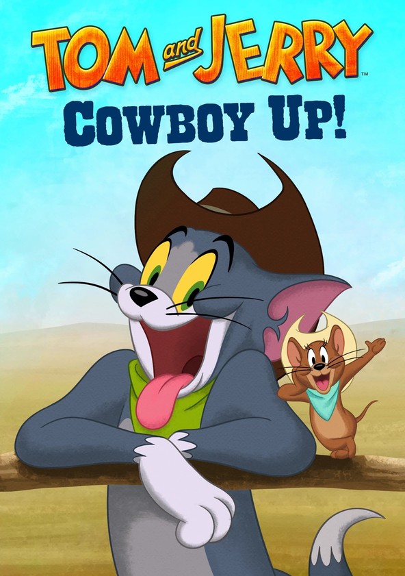 Tom y Jerry: ¡Arriba, vaquero!