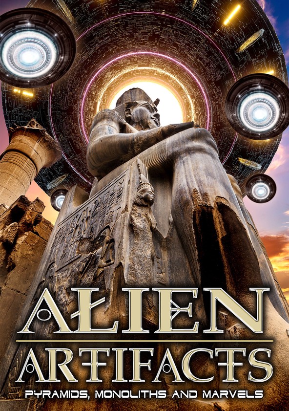 Alien Artifacts: Pyramids, Monoliths and Marvels