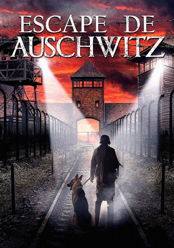The Escape from Auschwitz