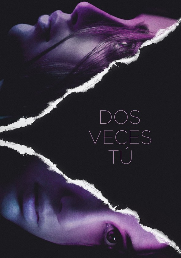 Dos veces tú