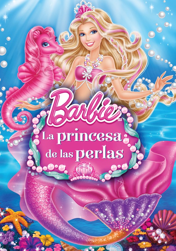 Barbie: La princesa de las perlas