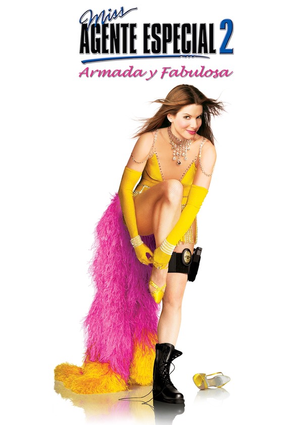 Miss Simpatía 2: armada y fabulosa