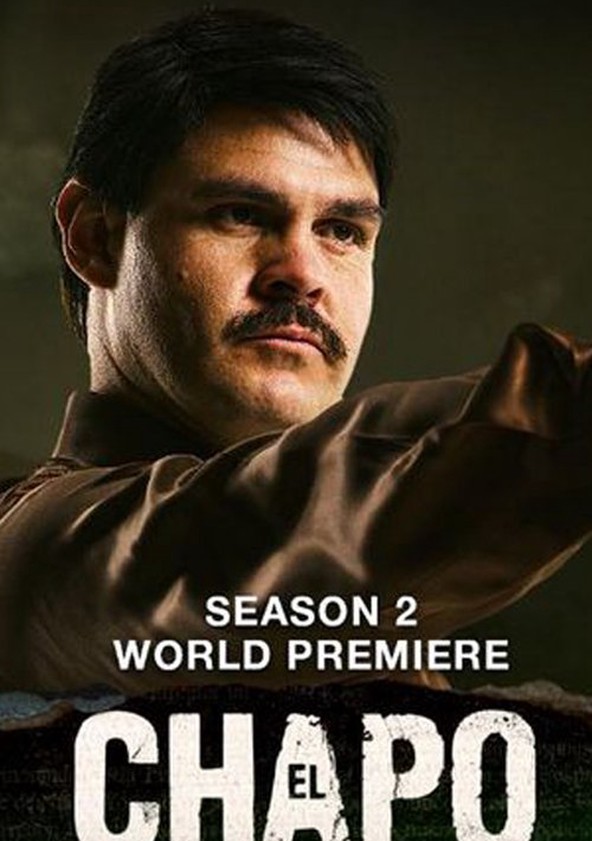 El Chapo - Temporada 2