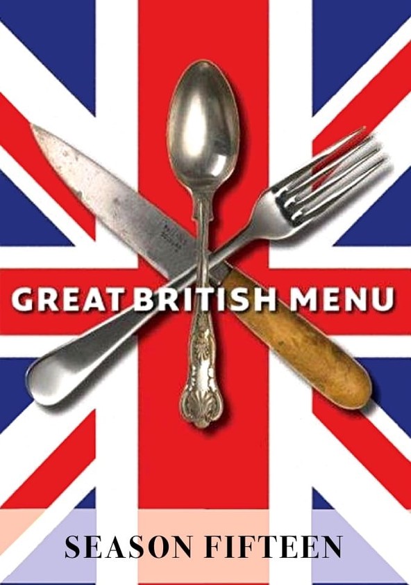 Great British Menu - Temporada 15
