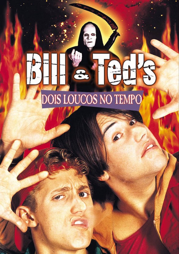 Bill & Ted: Dois Loucos no Tempo