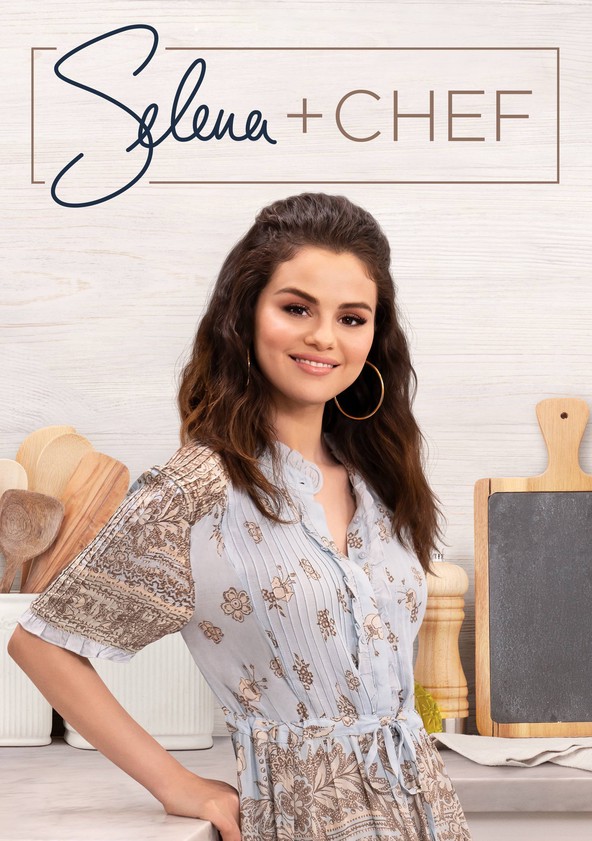 Selena + Chef - Temporada 2