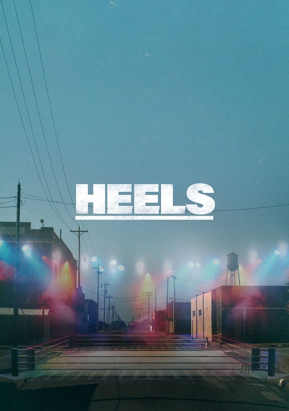 Heels - Temporada 1
