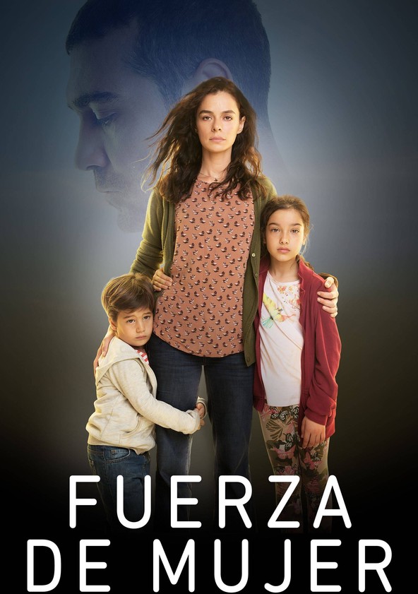 Fuerza de Mujer - Temporada 1