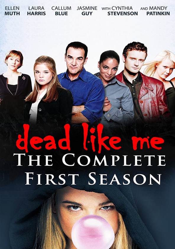 Dead Like Me - Temporada 1