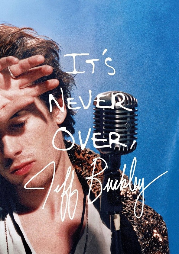 It's Never Over, Jeff Buckley
