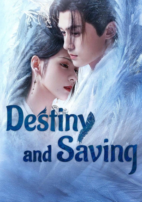 Destiny and Saving - Season 1