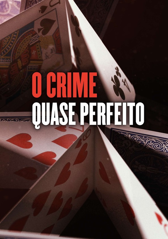 O Crime Quase Perfeito - Temporada 3