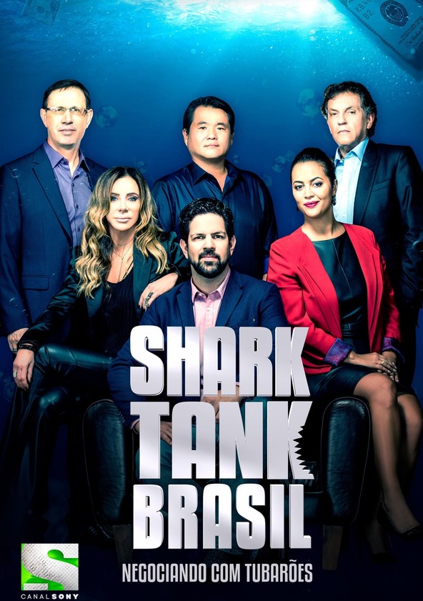 Shark Tank Brasil: Negociando com Tubarões - Temporada 1