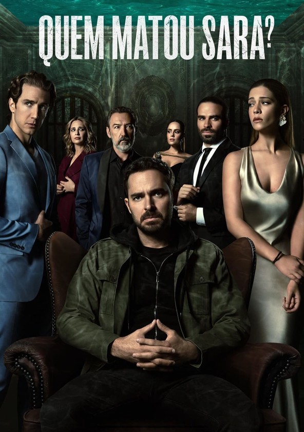 Quem Matou Sara? - Temporada 1