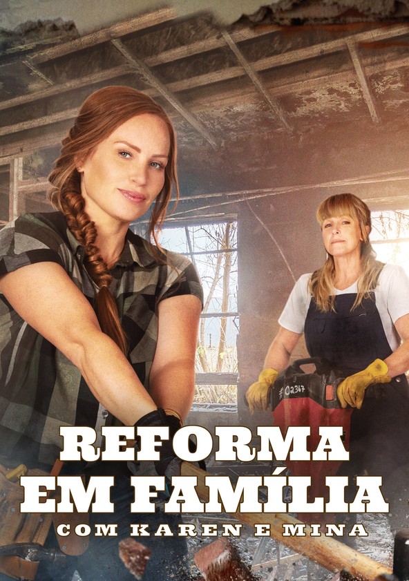 Reforma em Família com Karen e Mina - Temporada 9